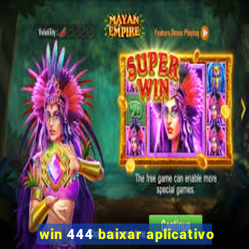 win 444 baixar aplicativo